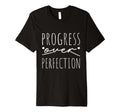 Progress Over Perfection Back To T-Shirt - Casual Everyday Wear for Adults - T-Shirt, Sweatshirt, Hoodie