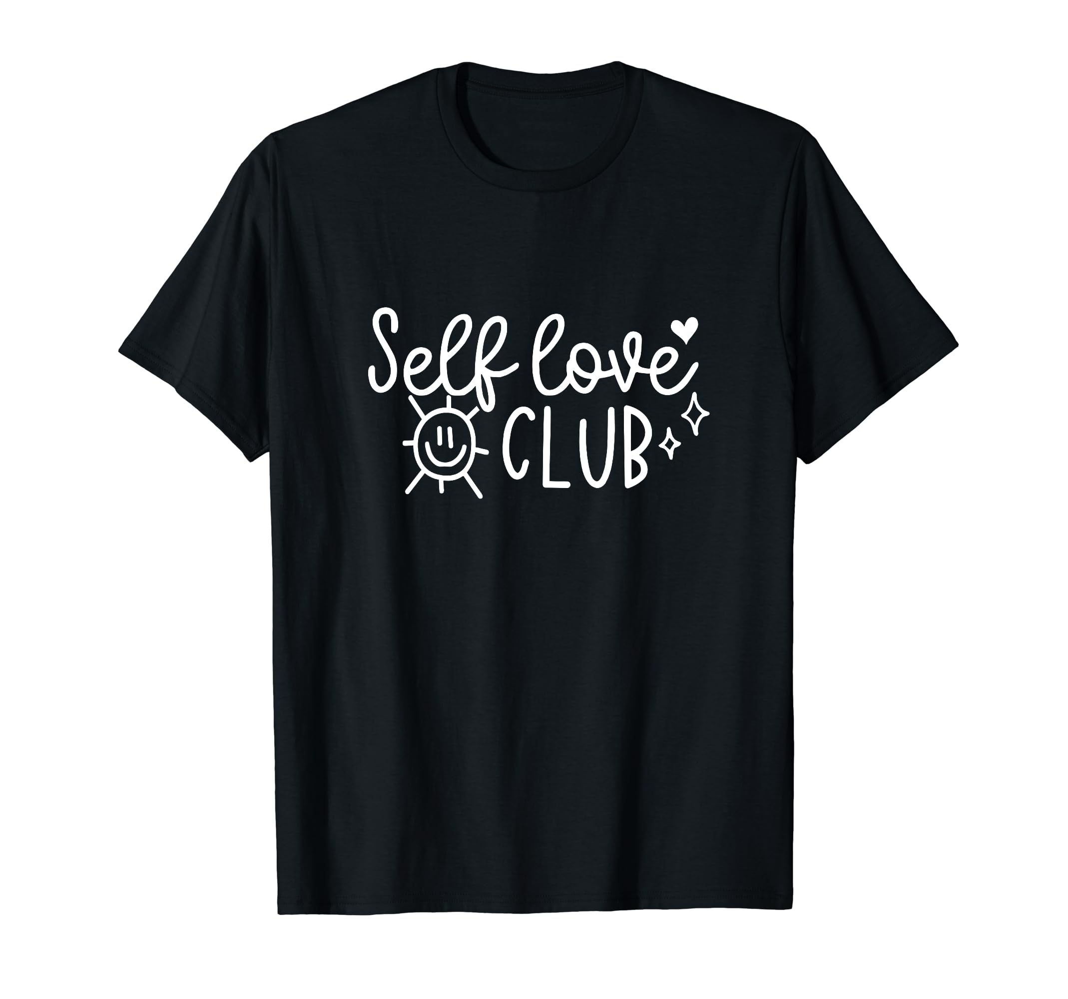 Self Love Club T-Shirt - Streetwear Style for Adults - T-Shirt, Sweatshirt, Hoodie