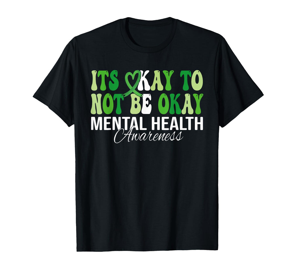 Mental Health Awareness Support Its T-Shirt - Aesthetic Graphic for Adults - T-Shirt, Sweatshirt, Hoodie
