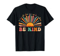 Be Kind Groovy Sunset Flower Mental T-Shirt - Novelty Apparel Unisex - T-Shirt, Sweatshirt, Hoodie