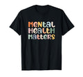 Mental Health Matters Mental Health T-Shirt - Minimalist Print Men Women - T-Shirt, Sweatshirt, Hoodie