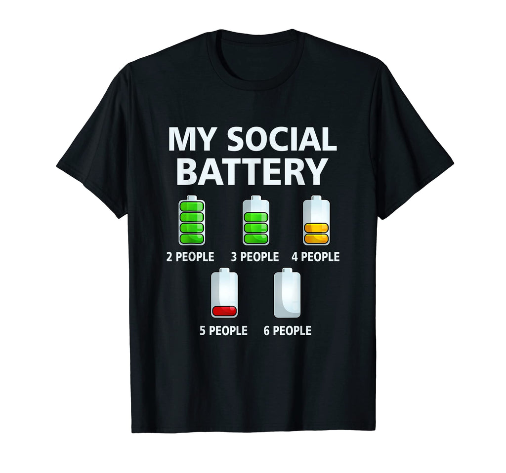 My Social Battery Low Energy Anti T-Shirt - Unique Graphic for Adults - T-Shirt, Sweatshirt, Hoodie