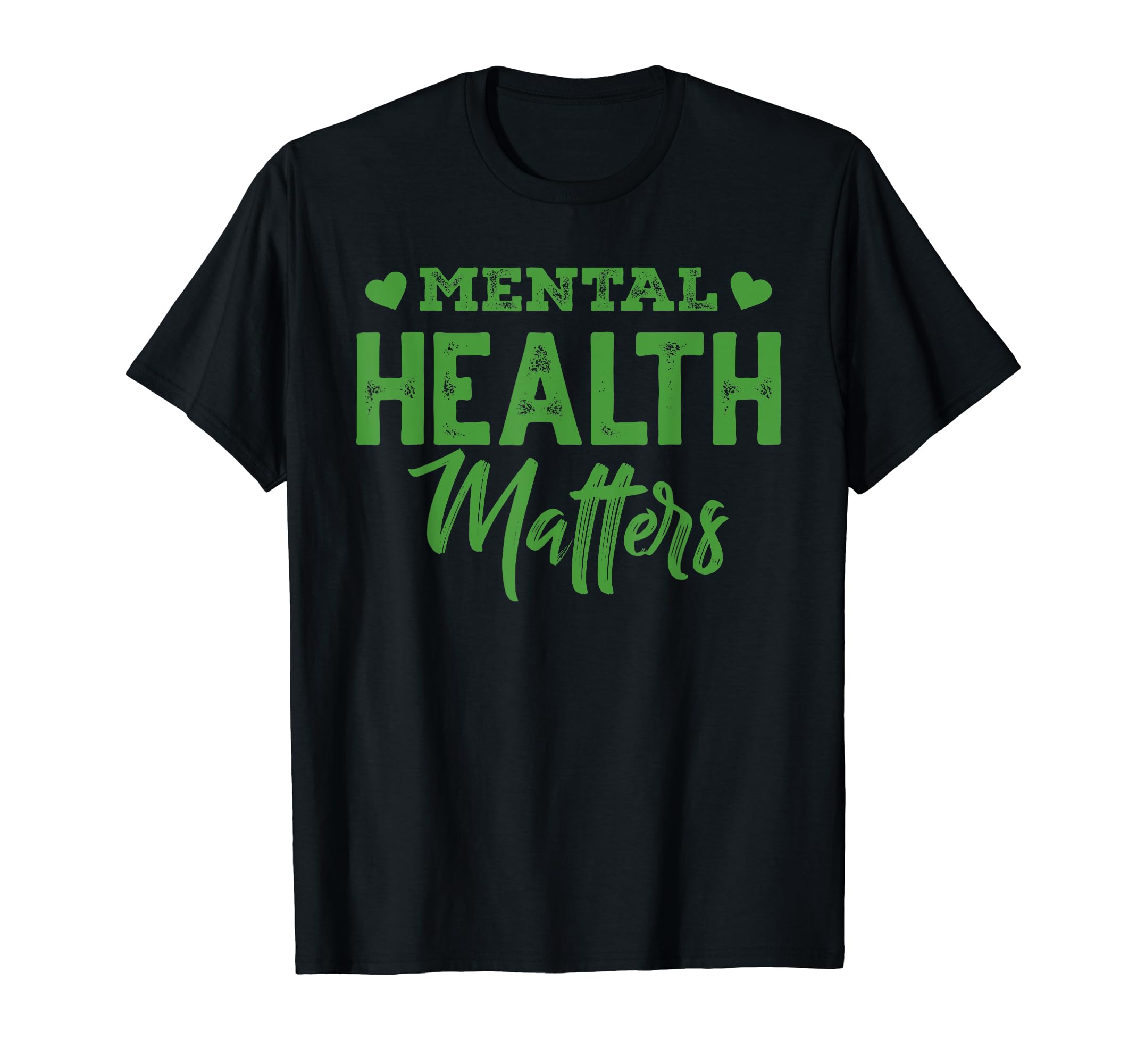 Green Ribbon Mental Health Awareness Mental T-Shirt - Graphic Print Unisex - T-Shirt, Sweatshirt, Hoodie