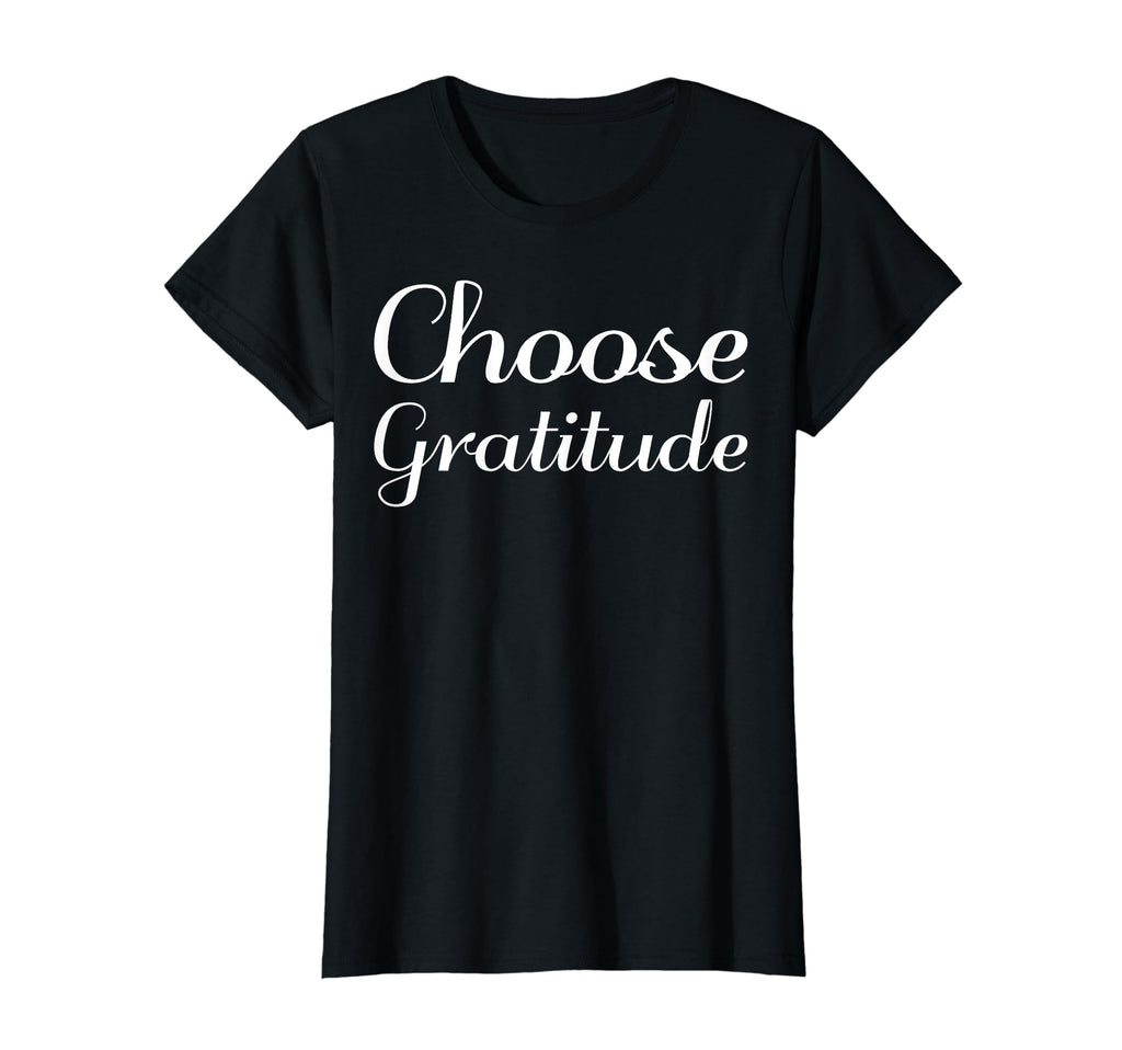 Choose Gratitude Mental Health T-Shirt - Unique Graphic for Adults - T-Shirt, Sweatshirt, Hoodie
