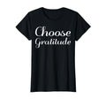 Choose Gratitude Mental Health T-Shirt - Unique Graphic for Adults - T-Shirt, Sweatshirt, Hoodie