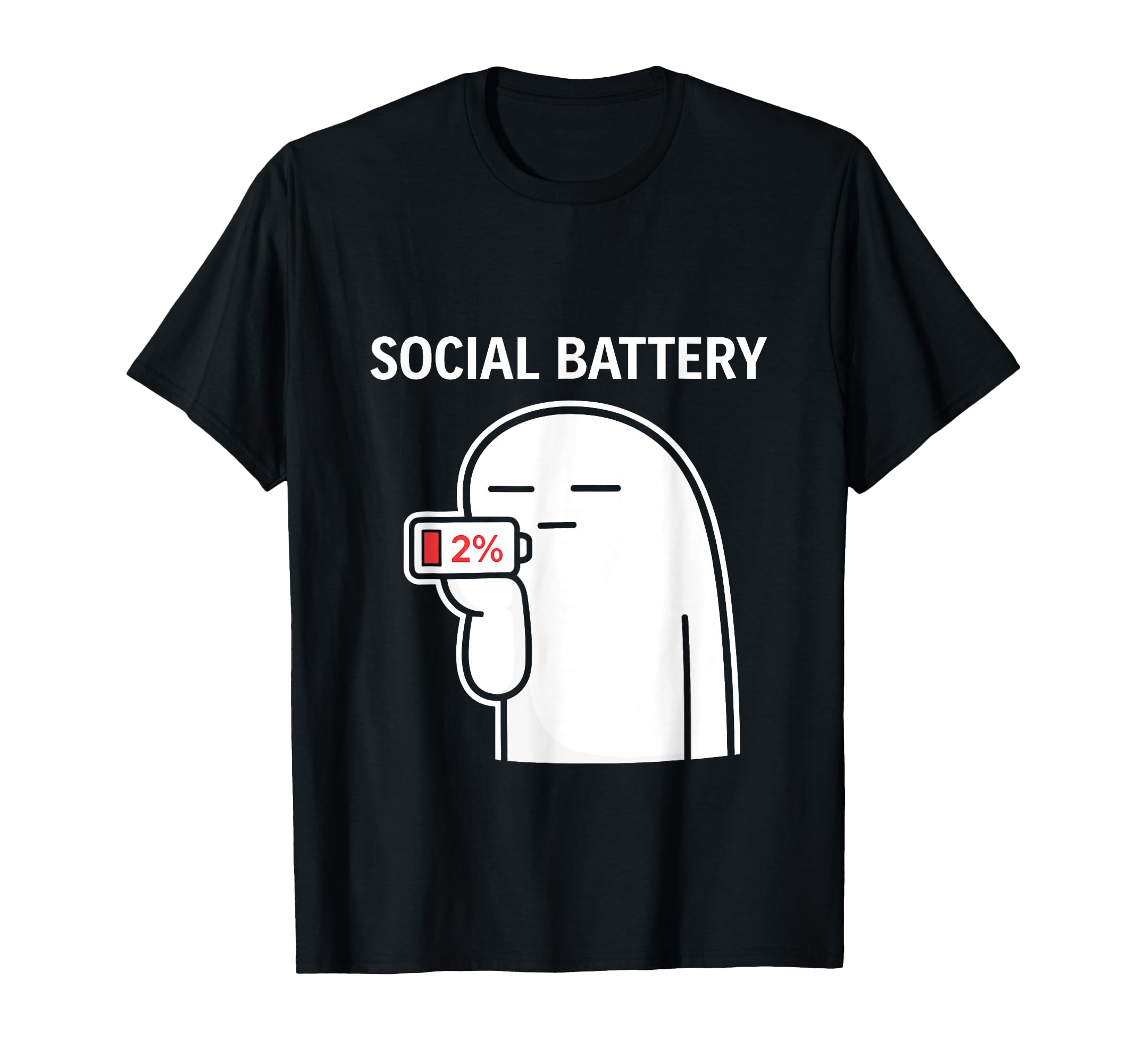 Social Battery 2 Funny Introvert Anti T-Shirt - Streetwear Style Unisex - T-Shirt, Sweatshirt, Hoodie