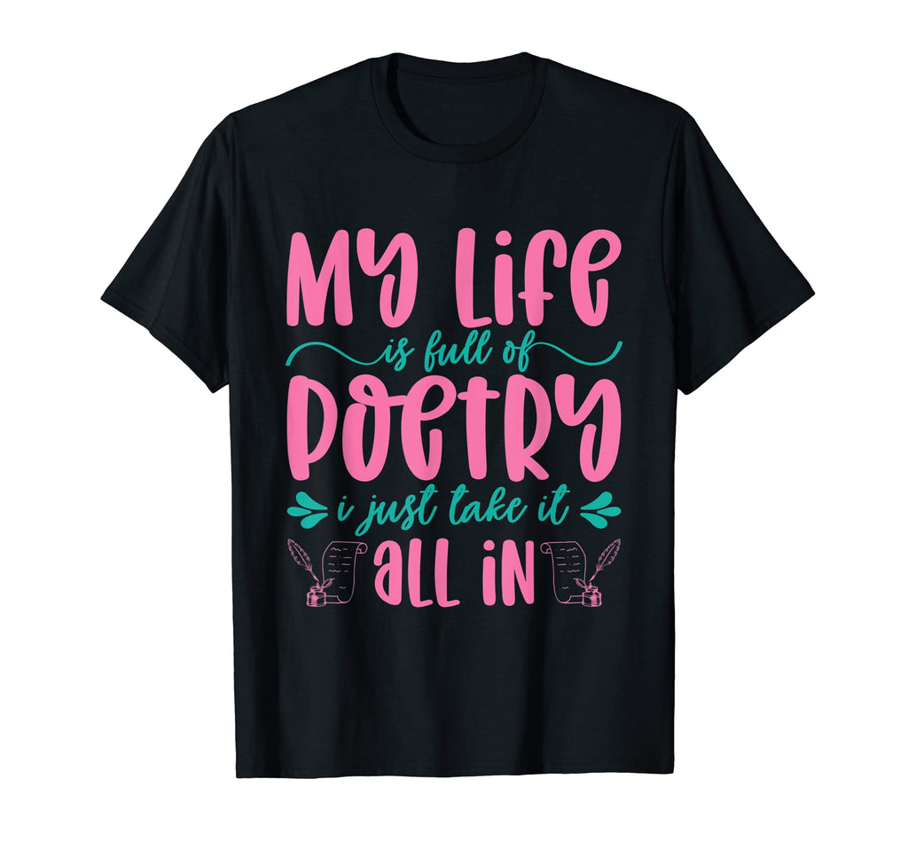 My Life Is Full Poetry Book T-Shirt - Minimalist Print for Adults - T-Shirt, Sweatshirt, Hoodie