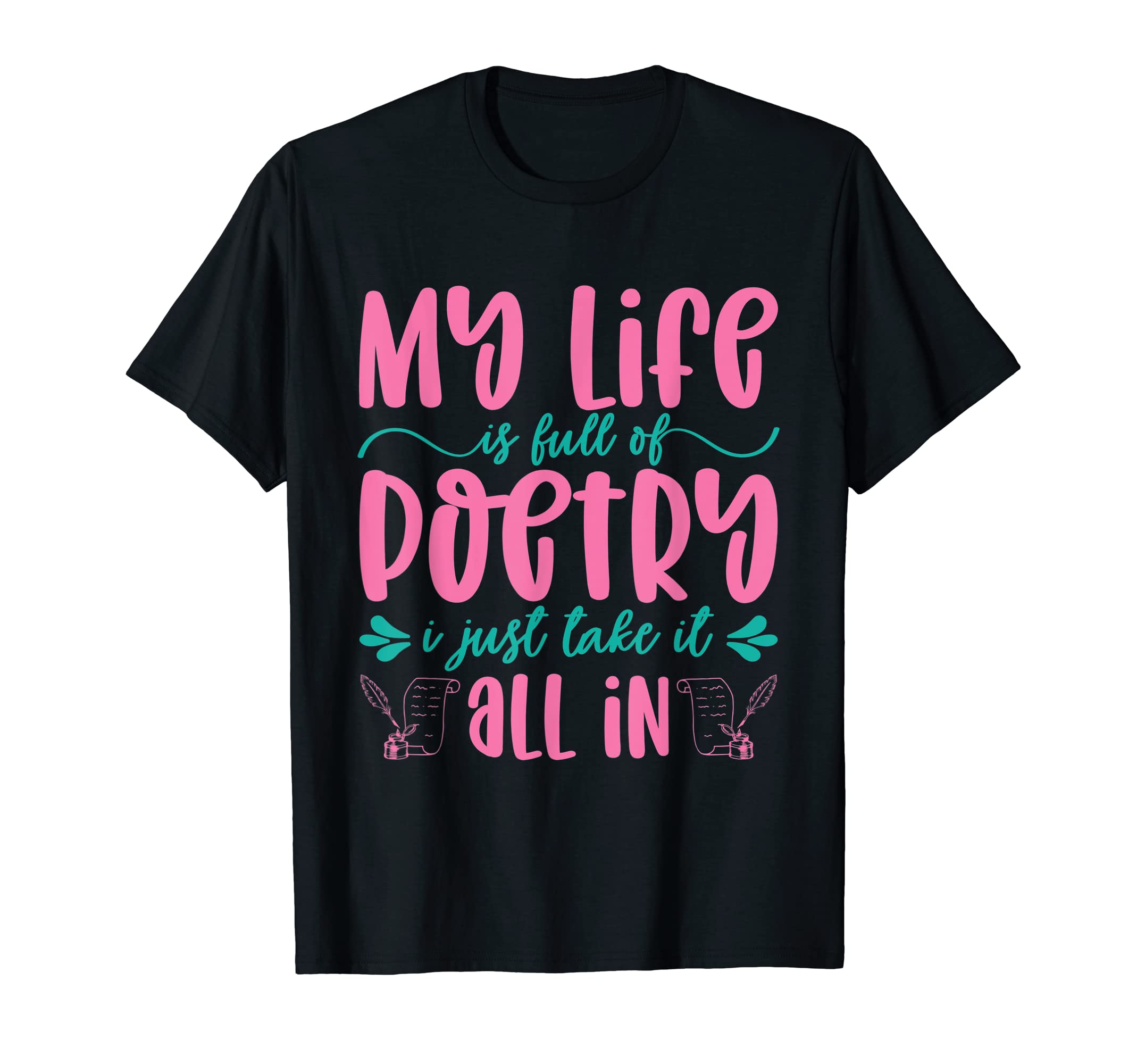 My Life Is Full Poetry Book T-Shirt - Minimalist Print for Adults - T-Shirt, Sweatshirt, Hoodie