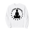 Yoga Squad Spiritual Meditation Pose Sweatshirt - Unique Graphic Men Women - T-Shirt, Sweatshirt, Hoodie