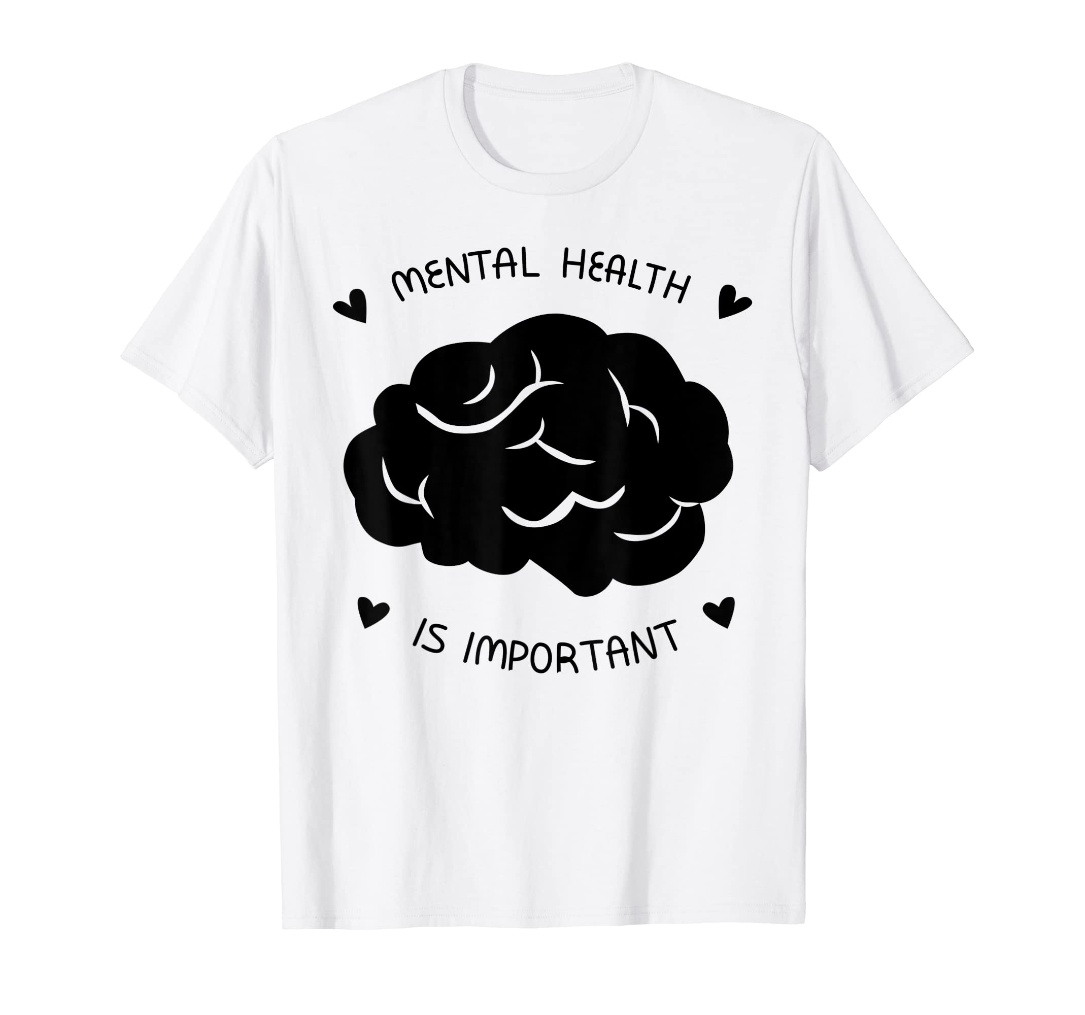 Mental Health Awareness T-Shirt - Novelty Apparel for Adults - T-Shirt, Sweatshirt, Hoodie
