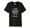 Cold Winter Days Are Breathwork T-Shirt - Casual Everyday Wear Men Women - T-Shirt, Sweatshirt, Hoodie