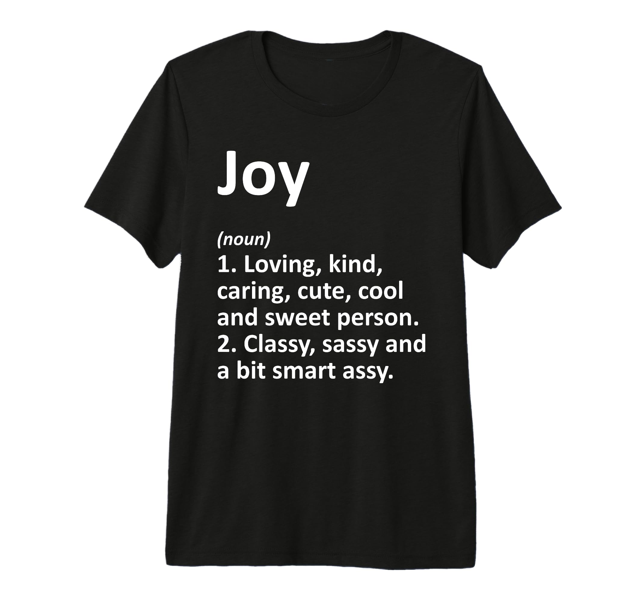 Joy Definition Personalized Name Funny T-Shirt - Graphic Print for Adults - T-Shirt, Sweatshirt, Hoodie