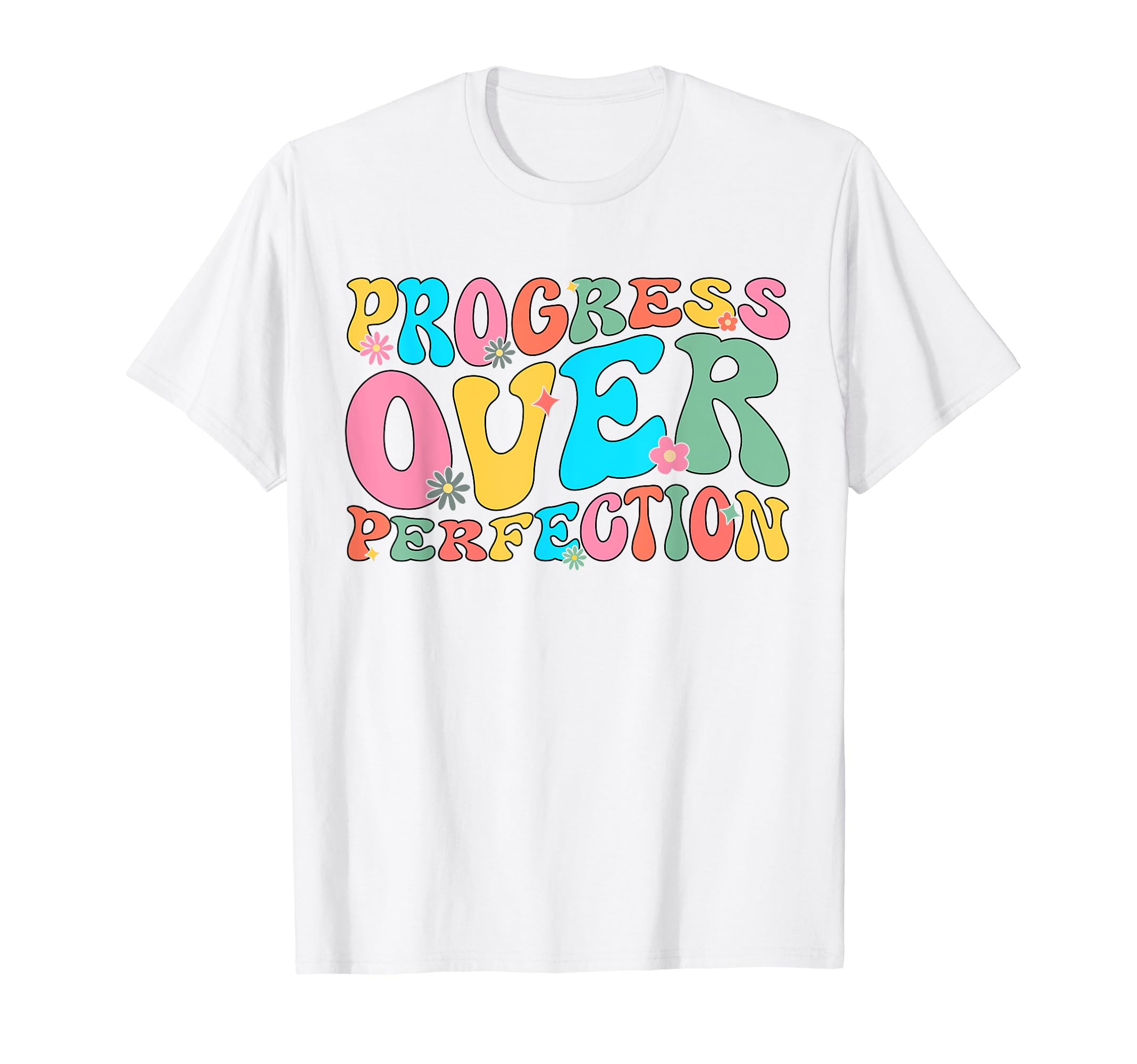Progress Over Perfection Teacher T-Shirt - Trendy Graphic for Adults - T-Shirt, Sweatshirt, Hoodie