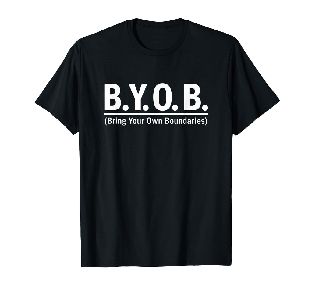 B Y O B Bring Your Own Boundaries T-Shirt - Minimalist Print for Adults - T-Shirt, Sweatshirt, Hoodie