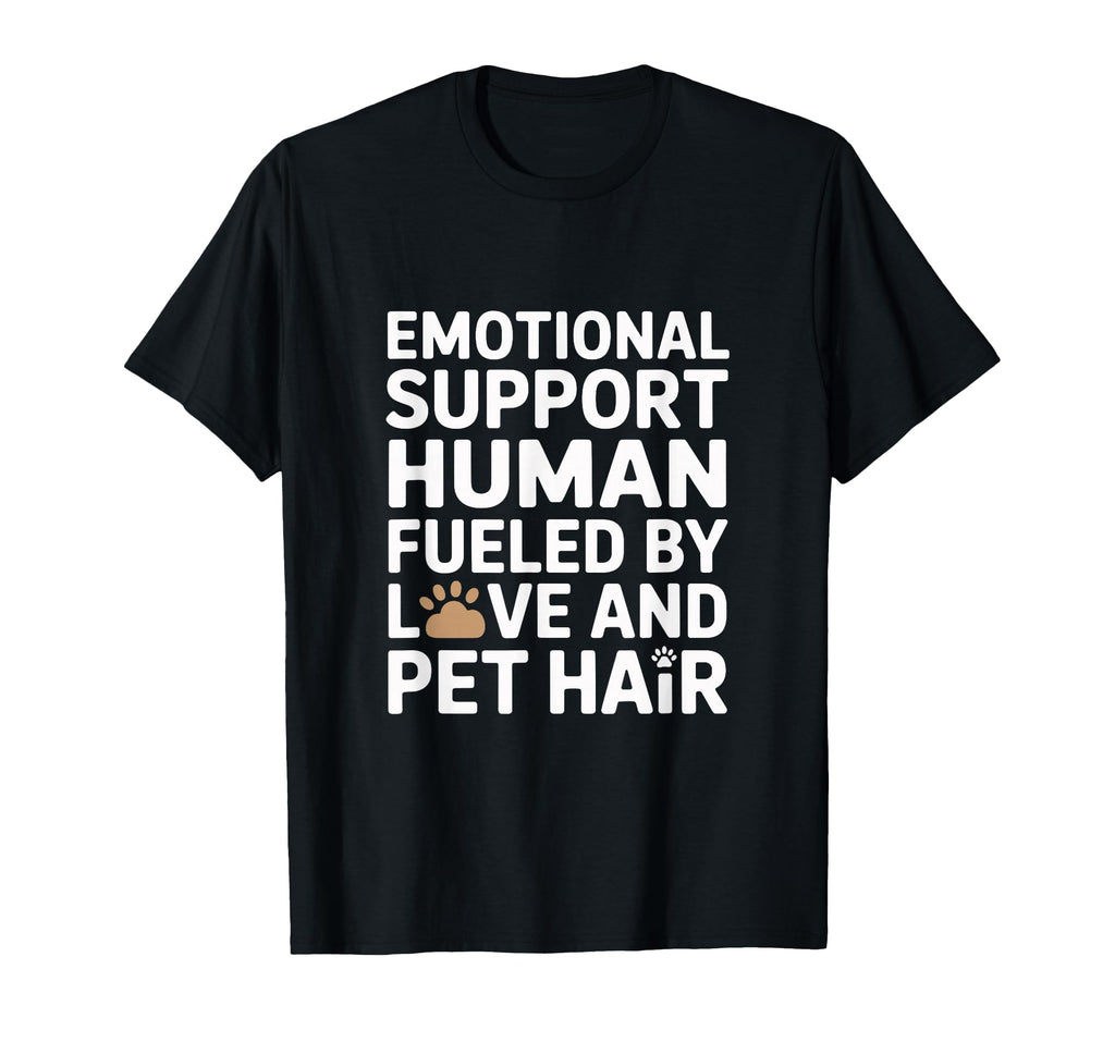 Emotional Support Human Do Not Pet Gifts Hoodie - Unique Graphic Men Women - T-Shirt, Sweatshirt, Hoodie