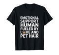 Emotional Support Human Do Not Pet Gifts Hoodie - Unique Graphic Men Women - T-Shirt, Sweatshirt, Hoodie