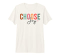 Choose Joy Christian And Chrisitians Tri T-Shirt - Streetwear Style Unisex - T-Shirt, Sweatshirt, Hoodie