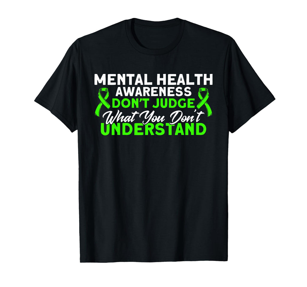 Mental Health Dont Judge Mental T-Shirt - Fun Novelty Design for Adults - T-Shirt, Sweatshirt, Hoodie