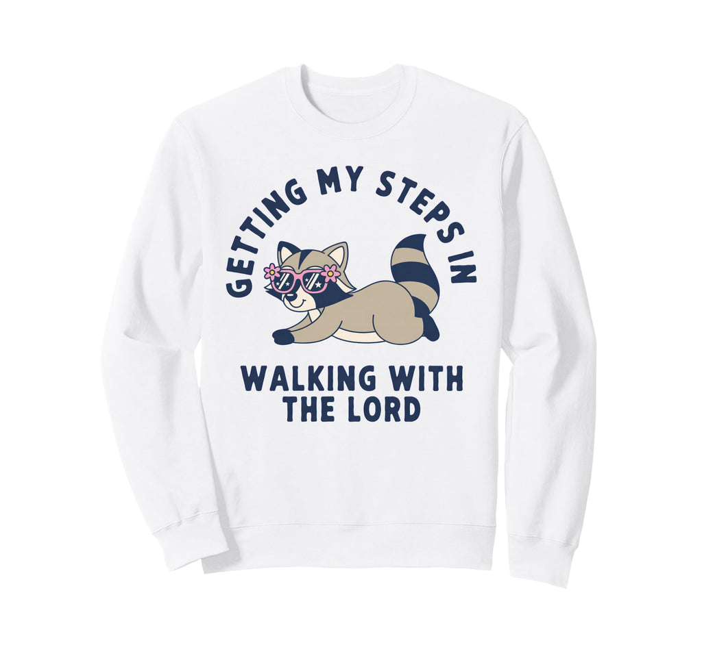 Getting My Steps Walking Lord Sweatshirt - Aesthetic Graphic for Adults - T-Shirt, Sweatshirt, Hoodie