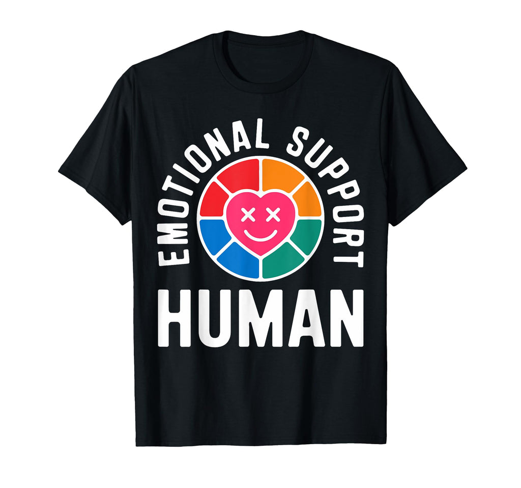 Emotional Support Human Mental T-Shirt - Streetwear Style for Adults - T-Shirt, Sweatshirt, Hoodie