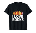 I Love Books Passion Reading Bookshelf T-Shirt - Fun Novelty Design Unisex - T-Shirt, Sweatshirt, Hoodie