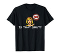 Is That Smutt I Dont Always Read T-Shirt - Novelty Apparel for Adults - T-Shirt, Sweatshirt, Hoodie