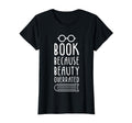 Book Because Beauty Is Overrated T-Shirt - Casual Everyday Wear Unisex - T-Shirt, Sweatshirt, Hoodie