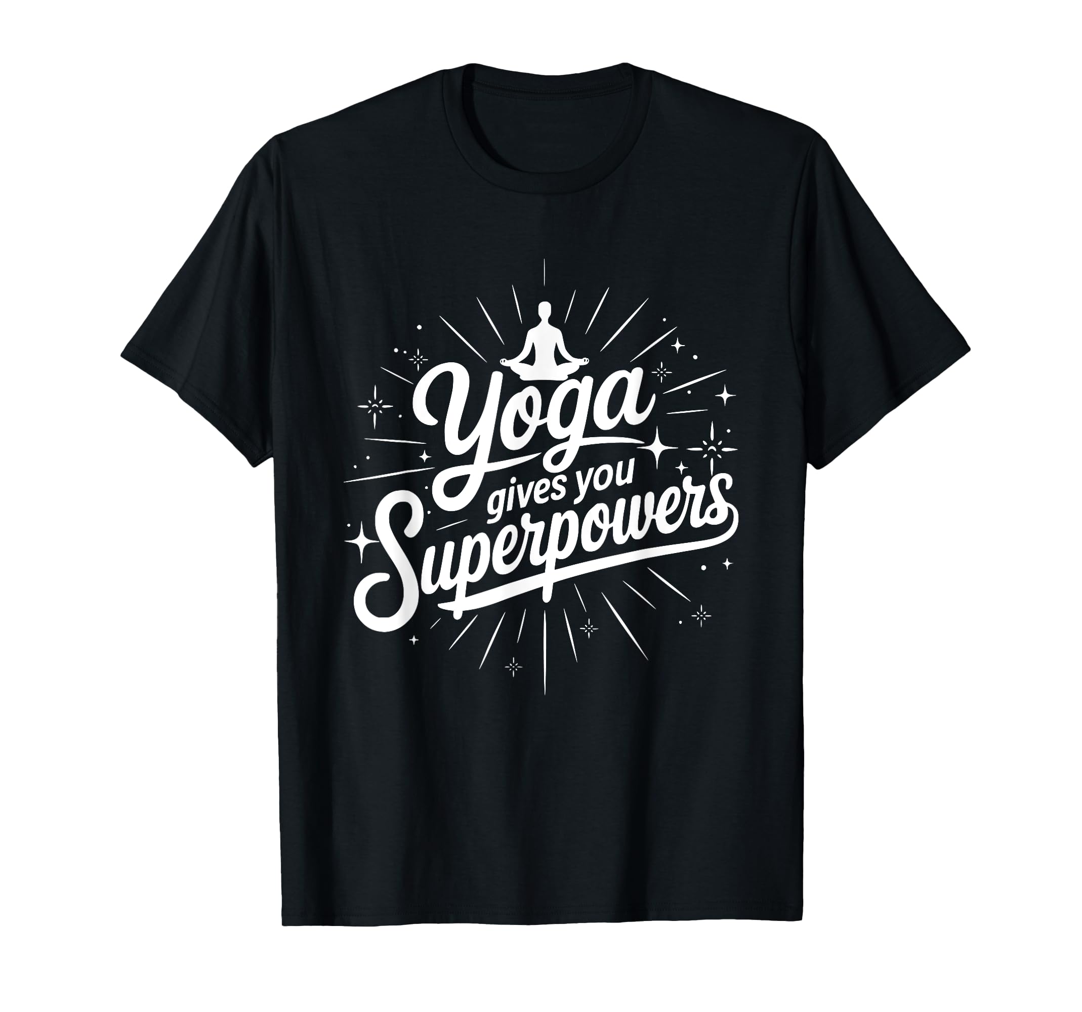 Yoga Gives You Superpowers T-Shirt - Aesthetic Graphic for Adults - T-Shirt, Sweatshirt, Hoodie