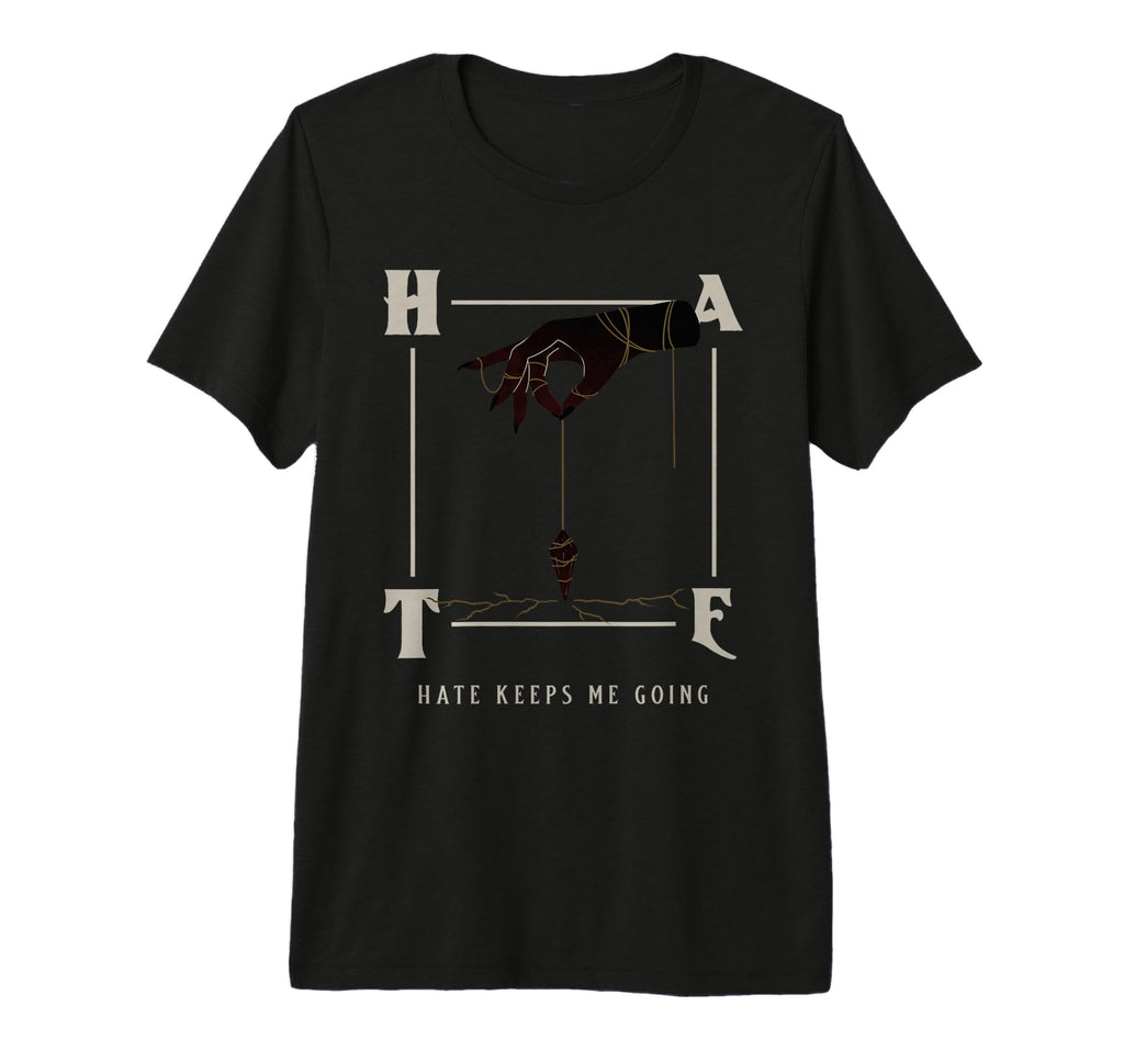 Hate Keeps Me Going Tri Blend T-Shirt - Custom Art Print for Adults - T-Shirt, Sweatshirt, Hoodie