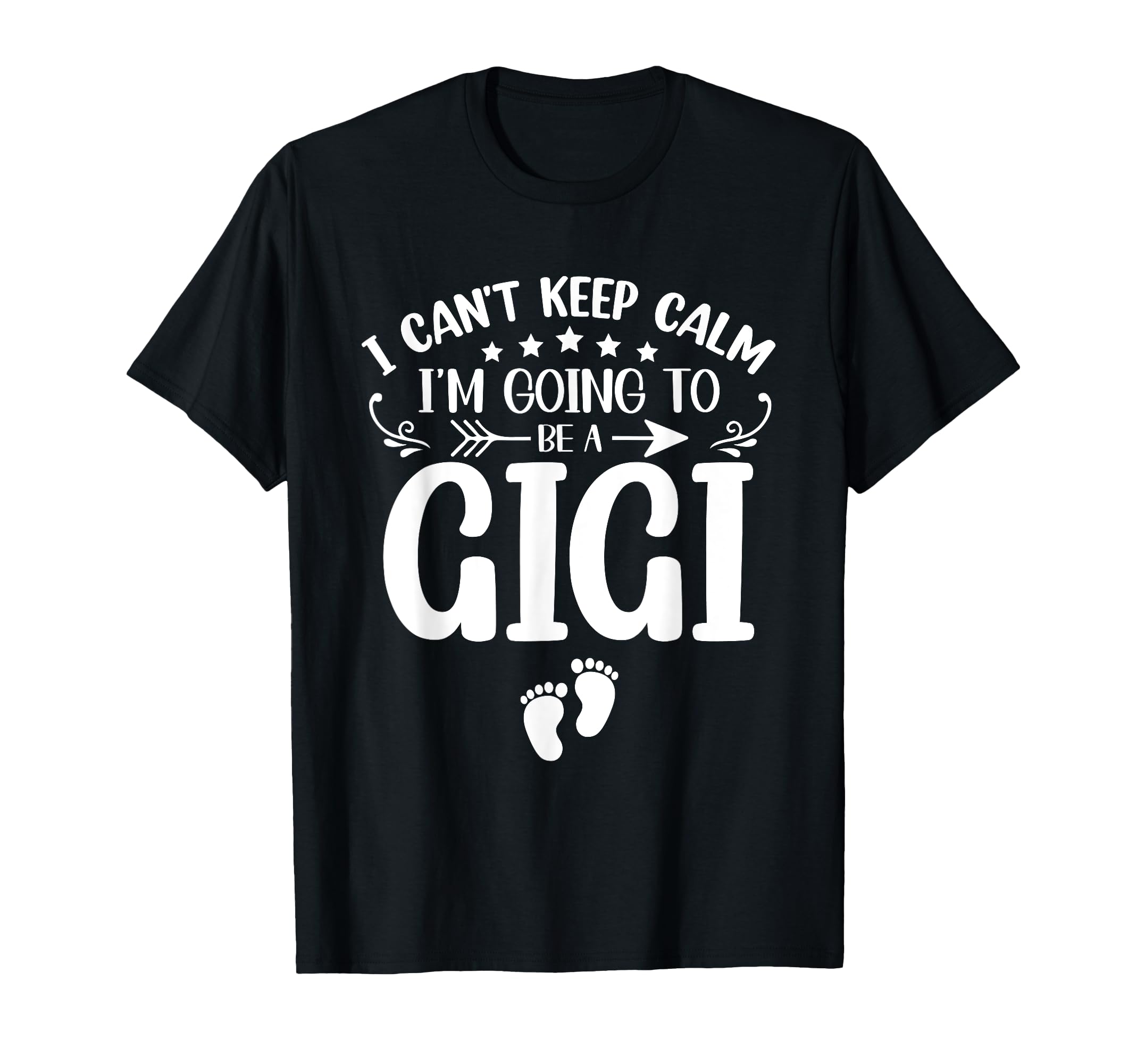 I Cant Keep Calm Im Going To Be Gigi T-Shirt - Custom Art Print for Adults - T-Shirt, Sweatshirt, Hoodie