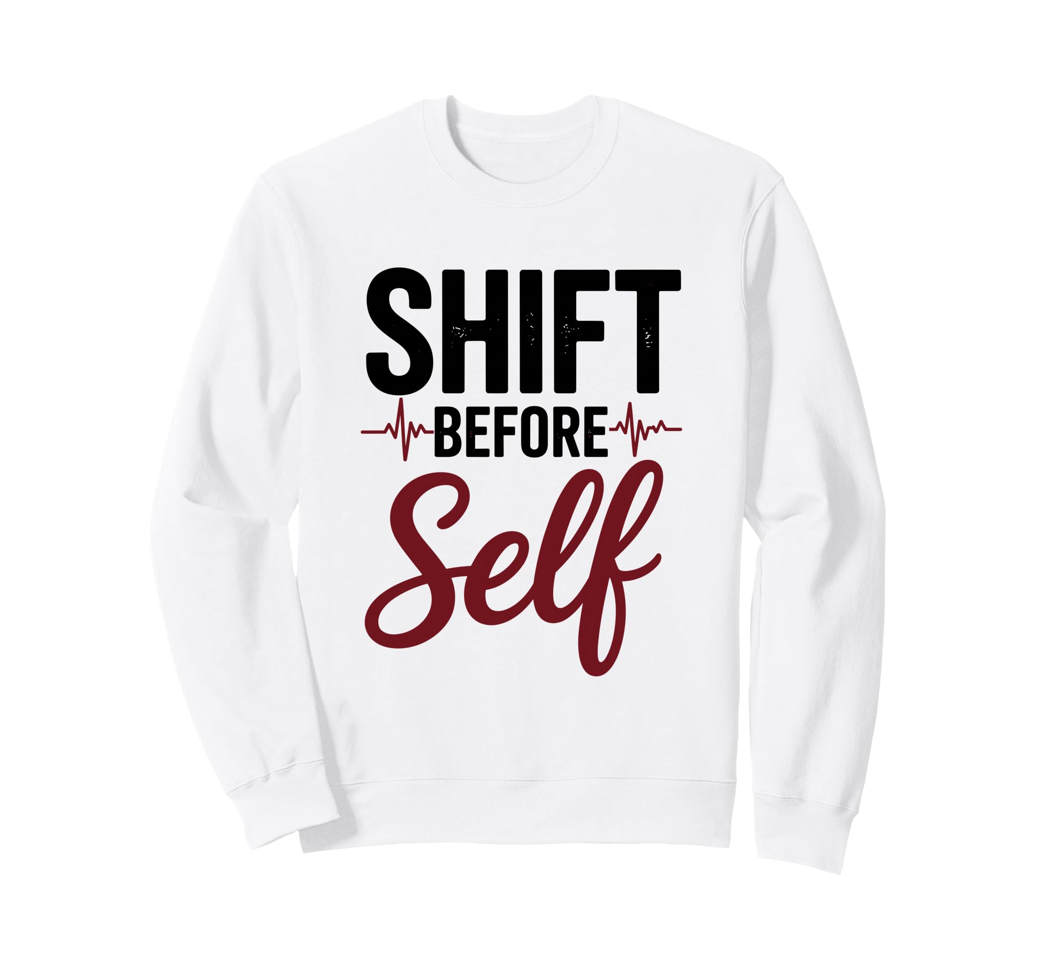 Nurse Doctor Appreciation Heartbeat Care Sweatshirt - Graphic Print Unisex - T-Shirt, Sweatshirt, Hoodie