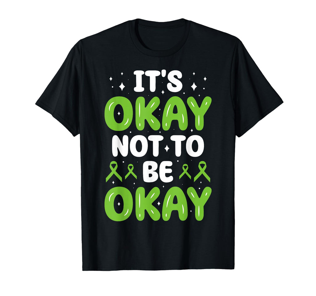 Its Okay Not To Be Okay Mental T-Shirt - Aesthetic Graphic Men Women - T-Shirt, Sweatshirt, Hoodie
