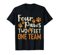 Four Paws Two Feet One Team Funny Dog T-Shirt - Trendy Graphic for Adults - T-Shirt, Sweatshirt, Hoodie