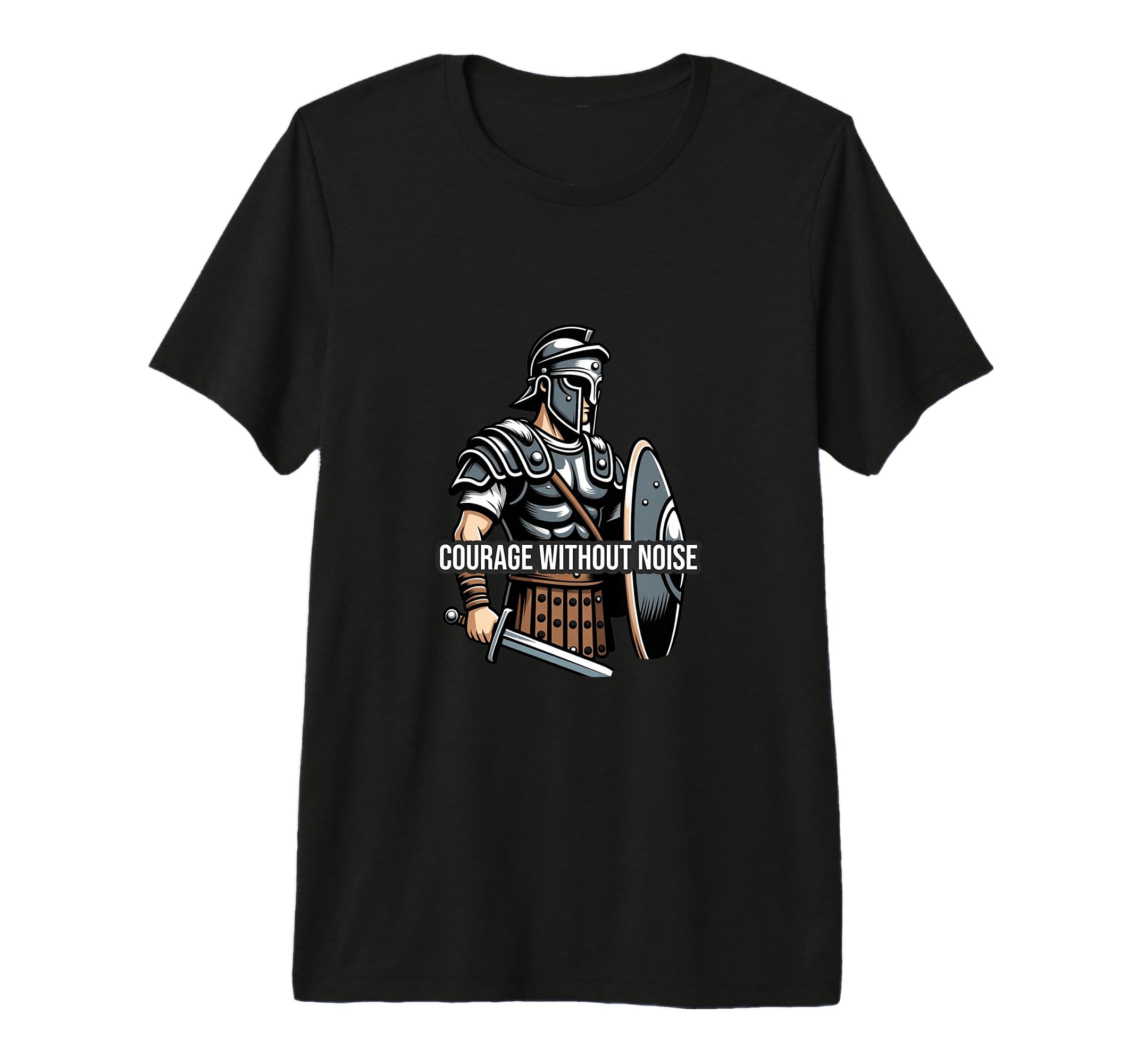 Mens Courage Without Noise Spartan T-Shirt - Minimalist Print Unisex - T-Shirt, Sweatshirt, Hoodie