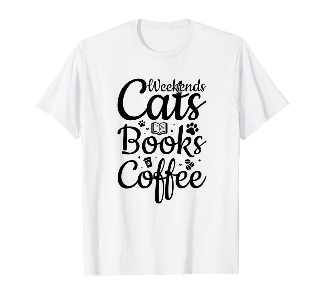 Weekends Cats Books Coffee Funny Cat T-Shirt - Streetwear Style for Adults - T-Shirt, Sweatshirt, Hoodie