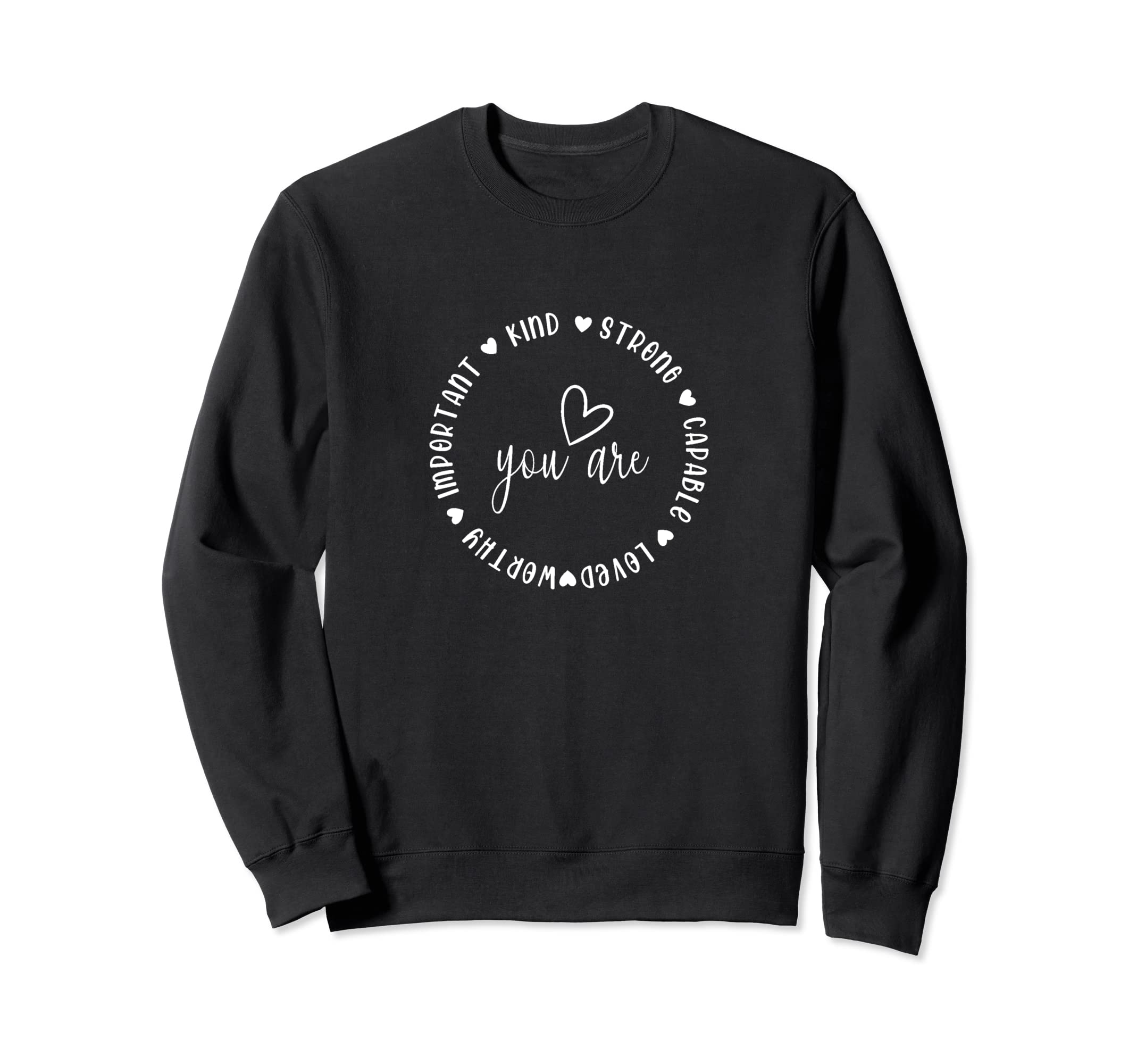You Are Enough Circle Daughter Sweatshirt - Streetwear Style Men Women - T-Shirt, Sweatshirt, Hoodie