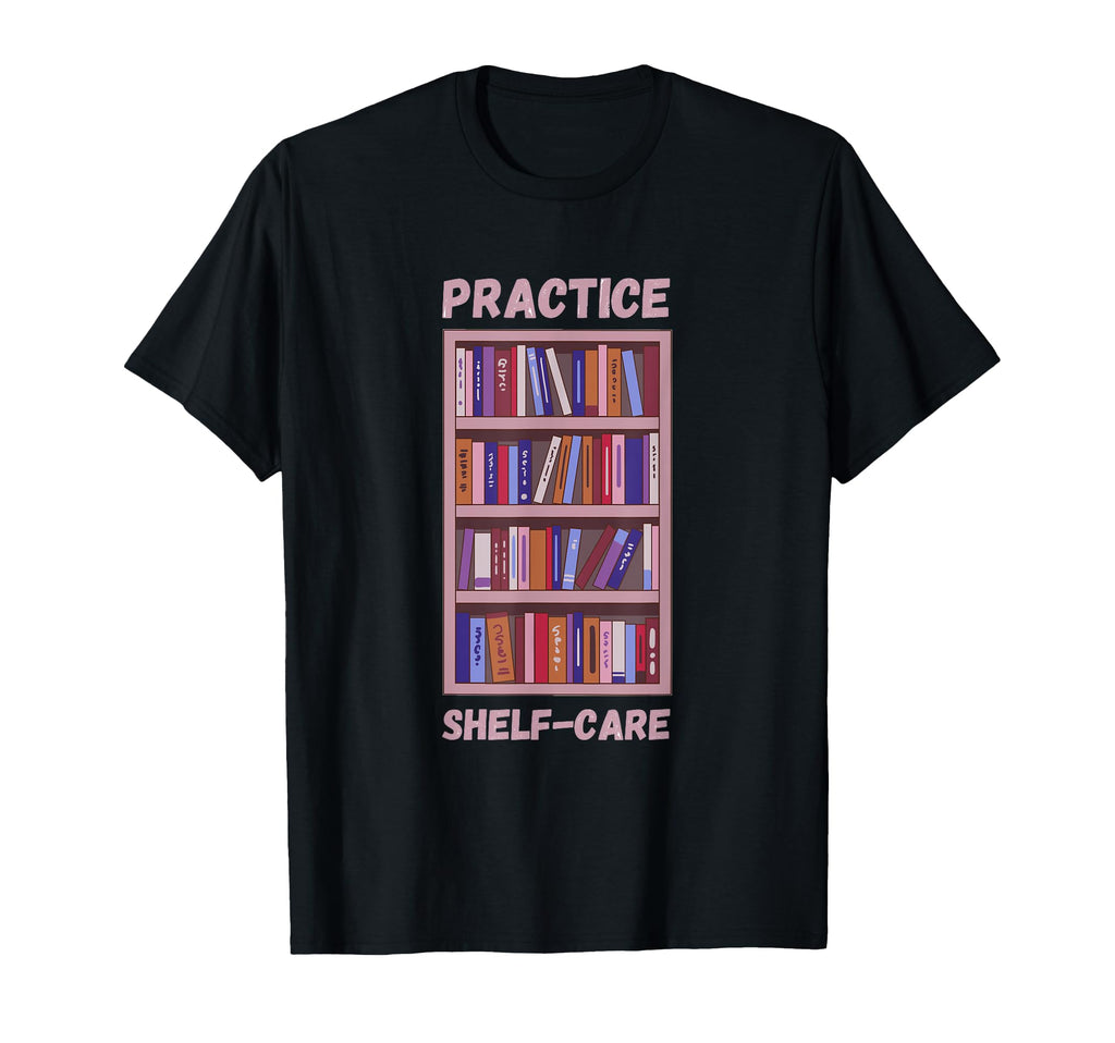 Funny Book Lover Pun Practice Shelf T-Shirt - Custom Art Print Men Women - T-Shirt, Sweatshirt, Hoodie