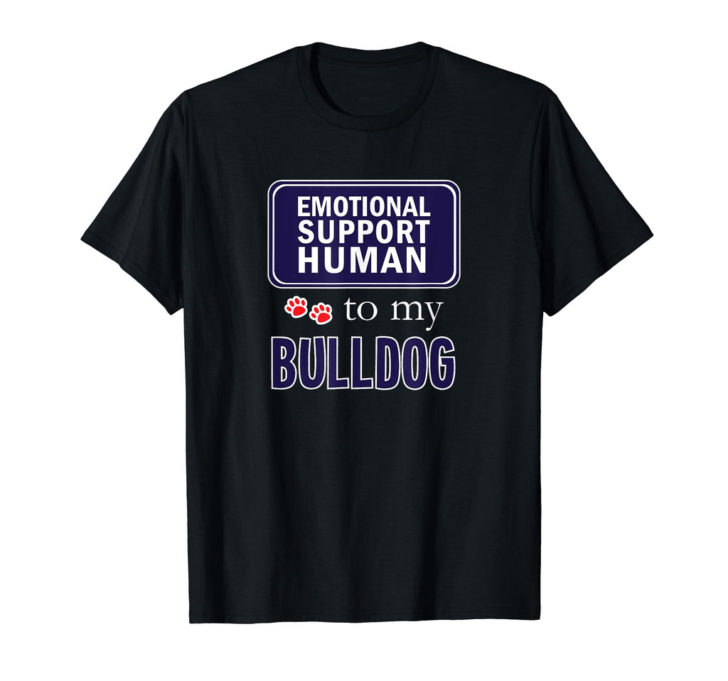 Emotional Support Human Bulldog Dog Hoodie - Aesthetic Graphic Men Women - T-Shirt, Sweatshirt, Hoodie
