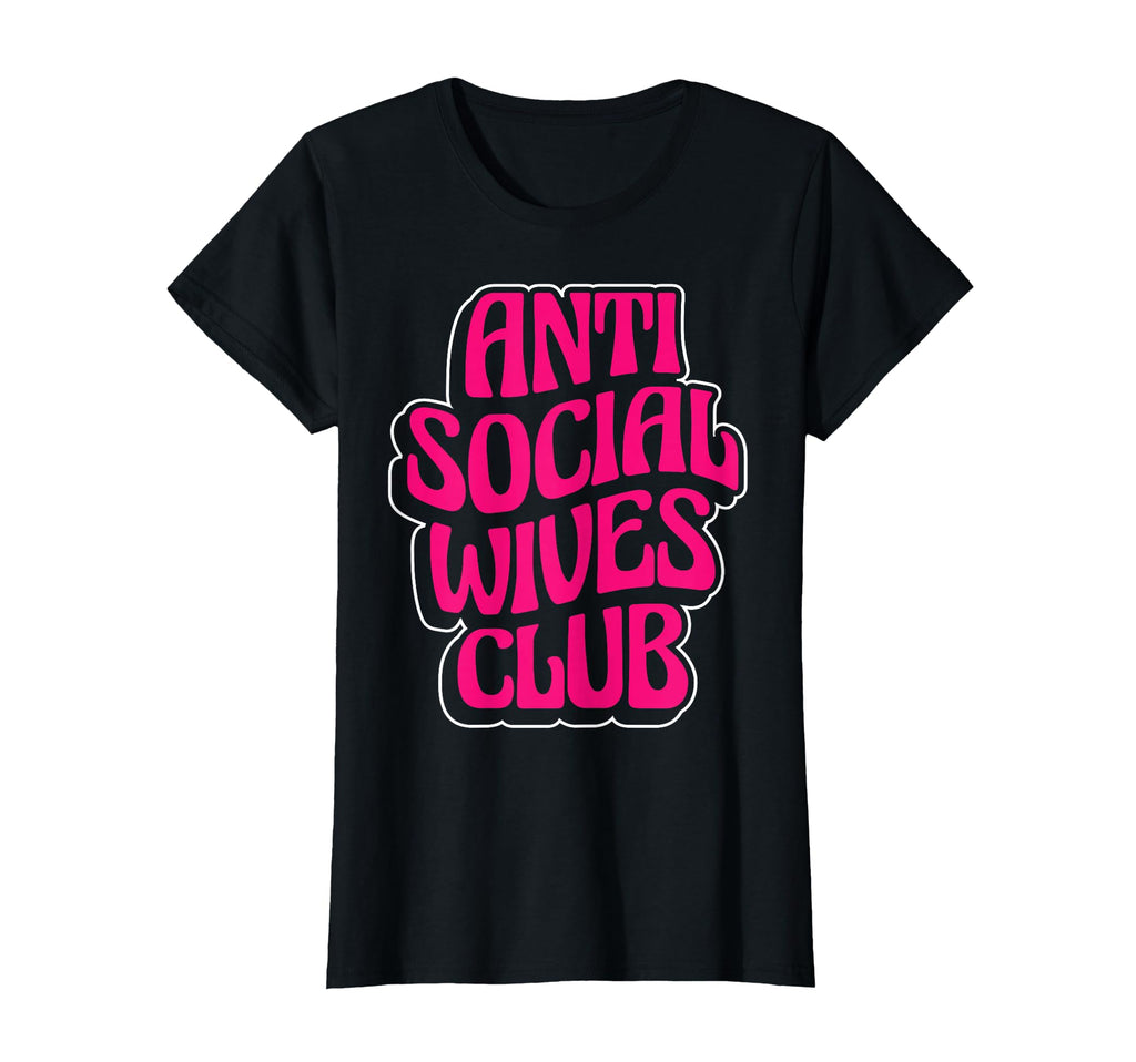 Antisocial Moms Club Anti Social Mama T-Shirt - Aesthetic Graphic Unisex - T-Shirt, Sweatshirt, Hoodie