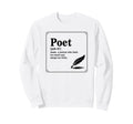 Poet Definition Writer Literature Sweatshirt - Minimalist Print for Adults - T-Shirt, Sweatshirt, Hoodie