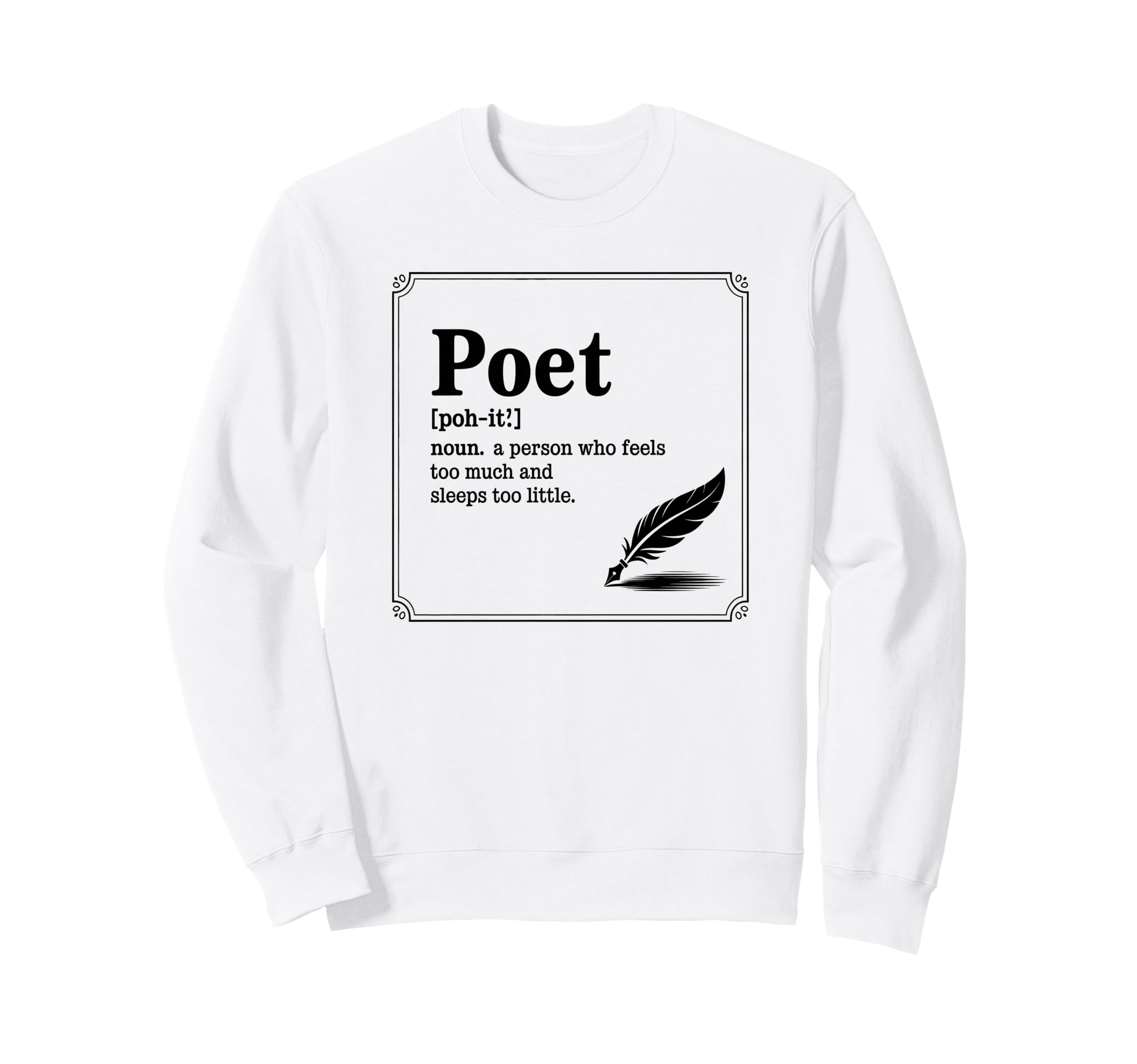 Poet Definition Writer Literature Sweatshirt - Minimalist Print for Adults - T-Shirt, Sweatshirt, Hoodie