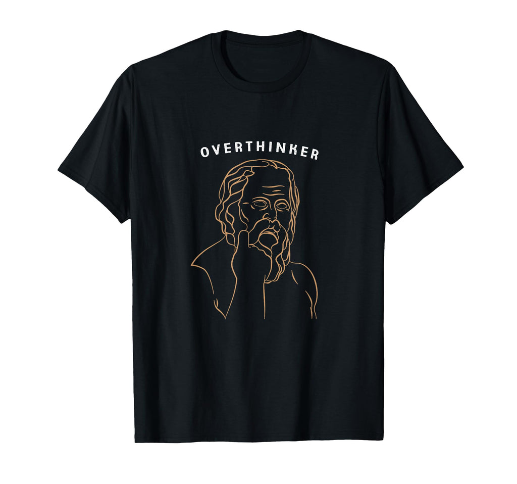 Im Overthinker Ancient Greek Funny T-Shirt - Custom Art Print for Adults - T-Shirt, Sweatshirt, Hoodie