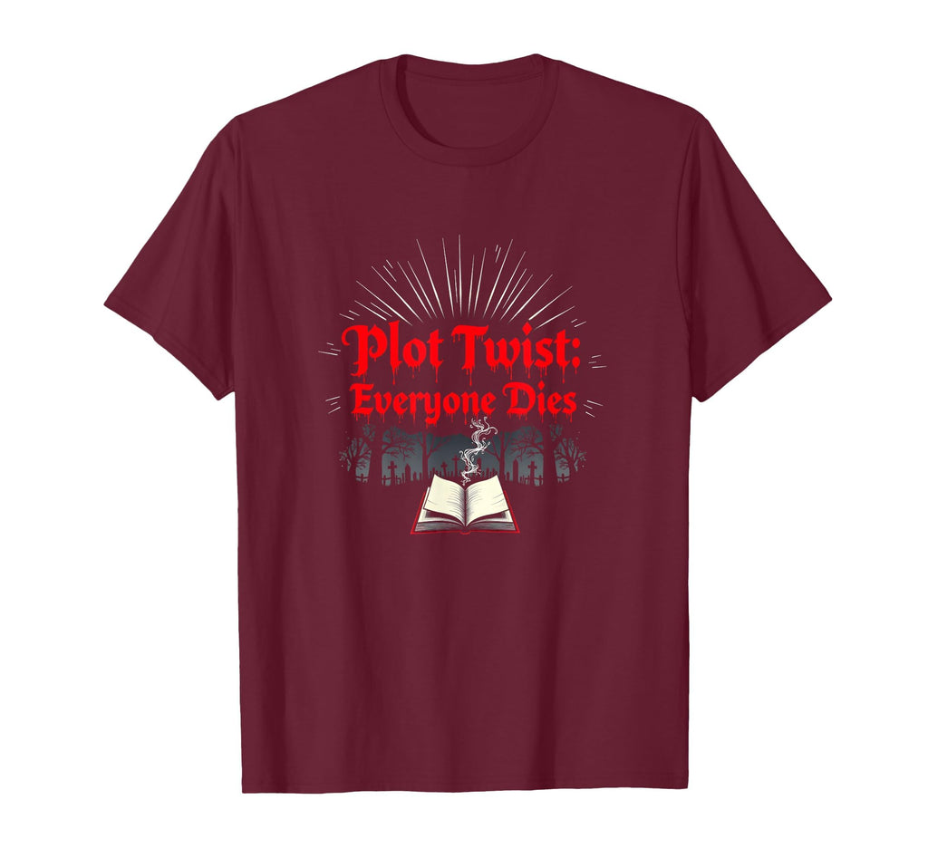 Halloween Literature Plot Twist Everyone T-Shirt - Graphic Print Unisex - T-Shirt, Sweatshirt, Hoodie