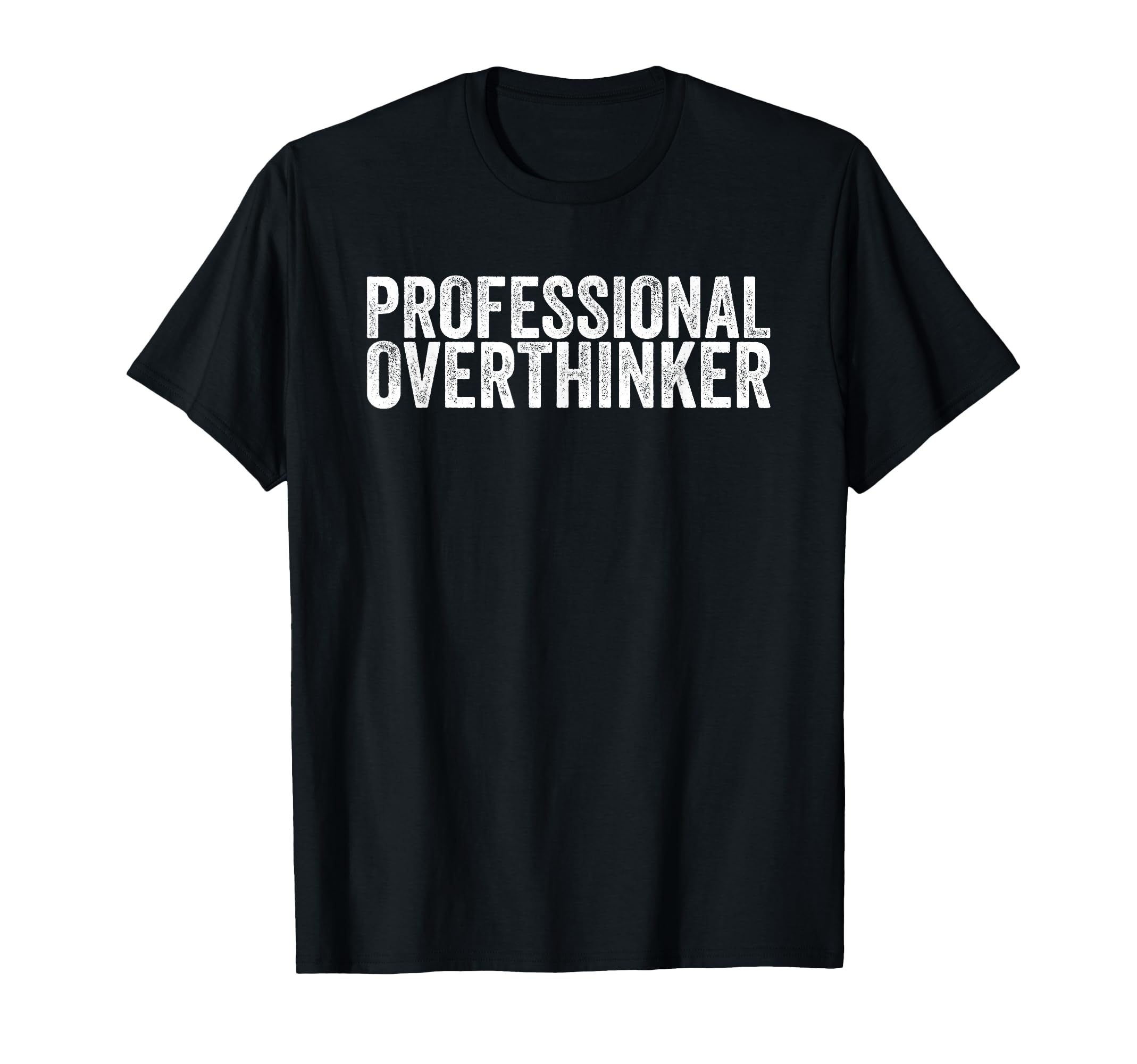 Professional Rethinker T-Shirt - Streetwear Style for Adults - T-Shirt, Sweatshirt, Hoodie