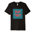 Plot Twist Motto T-Shirt - Fun Novelty Design Men Women - T-Shirt, Sweatshirt, Hoodie