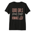 Good Read Dark Romance Readers No T-Shirt - Fun Novelty Design for Adults - T-Shirt, Sweatshirt, Hoodie