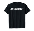 Antagonist Funny Sarcastic Book Reading T-Shirt - Unique Graphic Unisex - T-Shirt, Sweatshirt, Hoodie