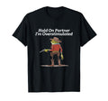 Hold Partner Im Overstimulated Cowboy Frog T-Shirt - Graphic Print Unisex - T-Shirt, Sweatshirt, Hoodie