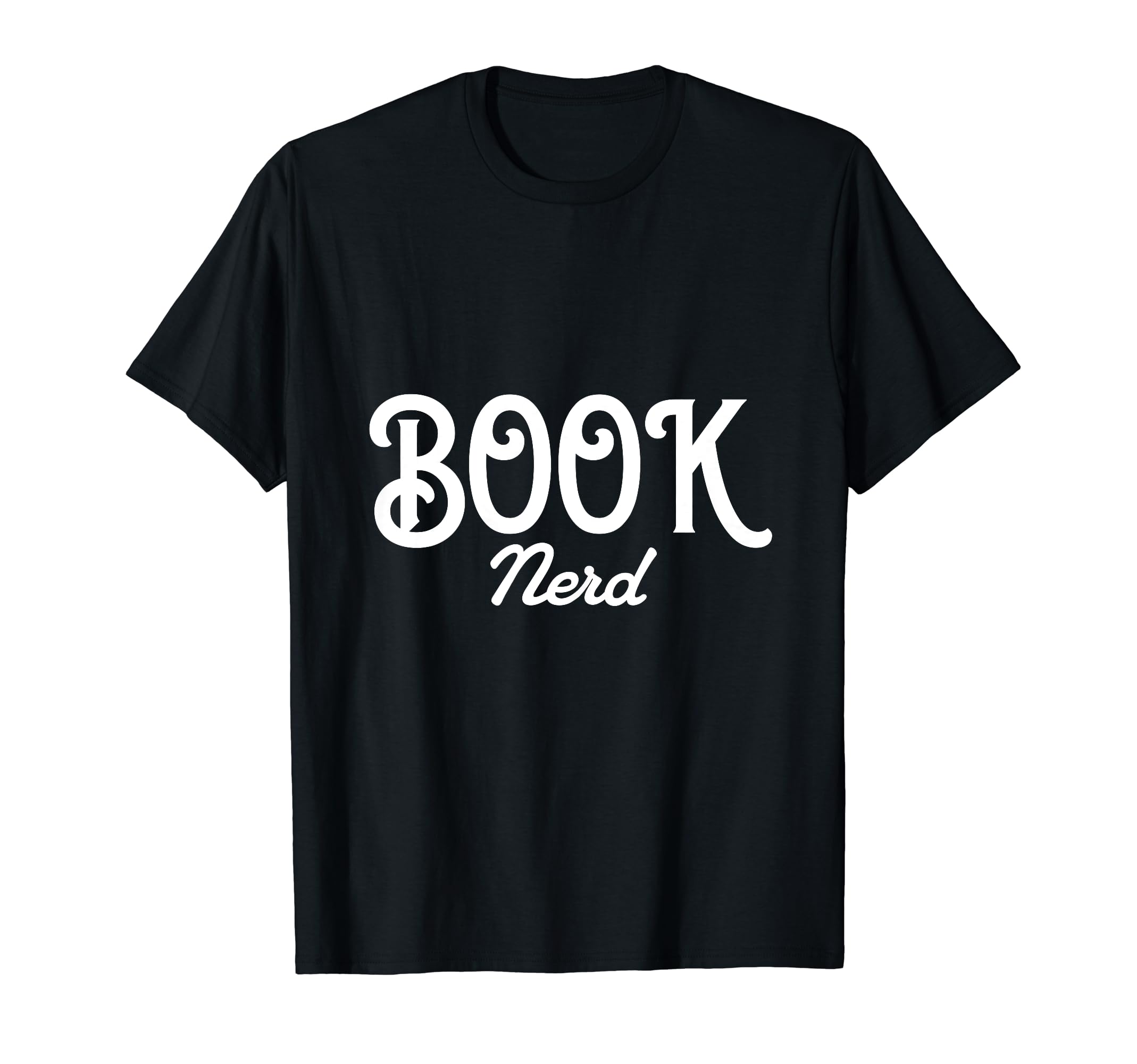 Book Lovers Book Nerd Funny Gift T-Shirt - Casual Everyday Wear for Adults - T-Shirt, Sweatshirt, Hoodie