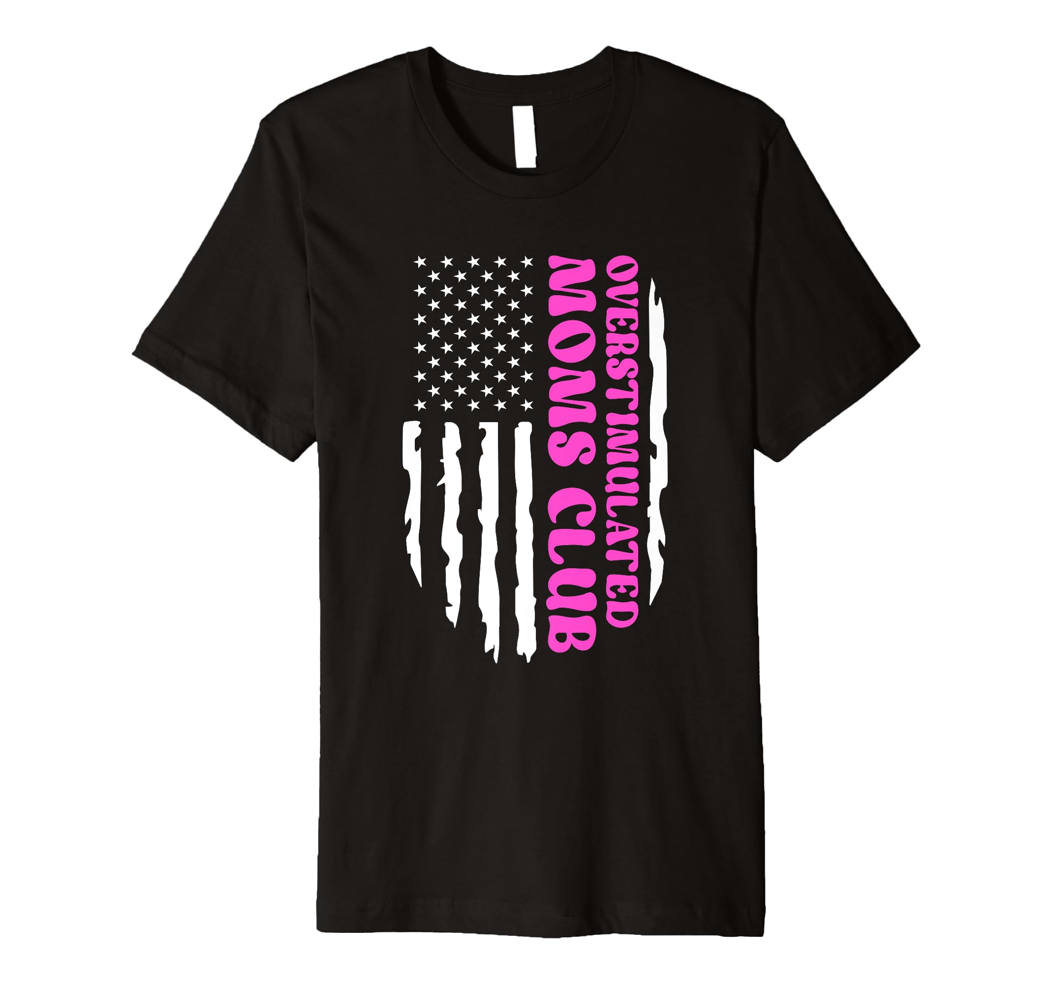 Overstimulated Moms Club Mothers Day Mom T-Shirt - Trendy Graphic Unisex - T-Shirt, Sweatshirt, Hoodie